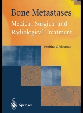 【预售】Bone Metastases: Medical, Surgical and Radiologic