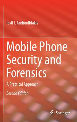 【预订】Mobile Phone Security and Forensics