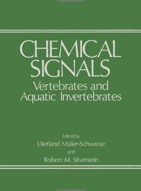 【预售】Chemical Signals: Vertebrates and Aquatic Inve...