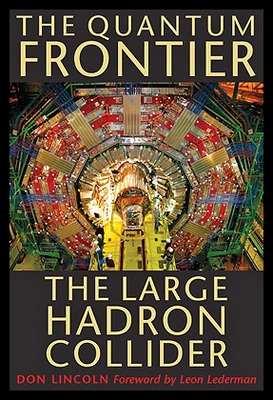 【预售】The Quantum Frontier: The Large Hadron Collider