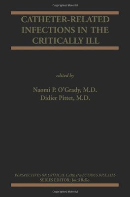 【预售】Catheter-Related Infections in the Critically Ill