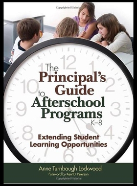 【预售】The Principal's Guide to Afterschool Programs, K-