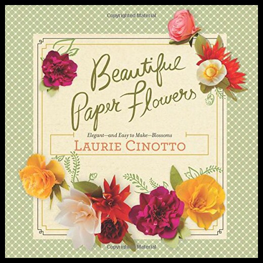 【预售】Beautiful Paper Flowers: Elegant--And Easy to Mak