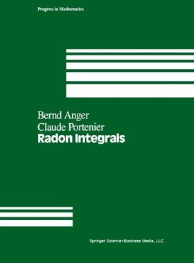 【预售】Radon Integrals: An Abstract Approach to Integ...