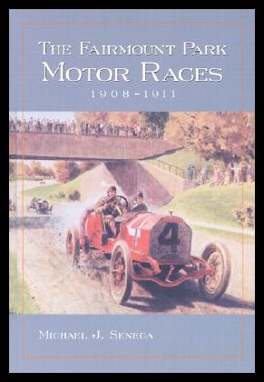 【预售】The Fairmount Park Motor Races, 1908-1911
