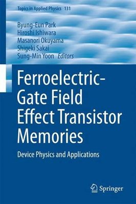 【预订】Ferroelectric-Gate Field Effect Tran...