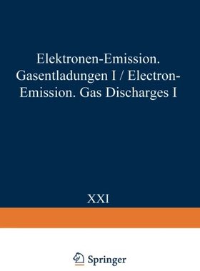 【预订】Electron-Emission Gas Discharges I /...