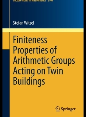 【预售】Finiteness Properties of Arithmetic Gr