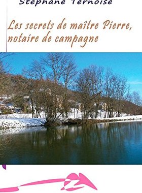 【预售】Les Secrets de Maitre Pierre, Notaire de Campagne