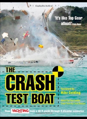 【预售】Crash Test Boat: How Yachting Monthly Took a 40ft