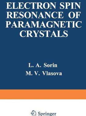 【预售】Electron Spin Resonance of Paramagnetic Crystals
