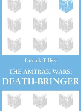 【预售】The Amtrak Wars: Death-Bringer: The Talisman Prop...