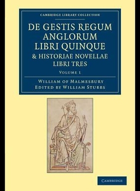 【预售】de Gestis Regum Anglorum Libri Quinque