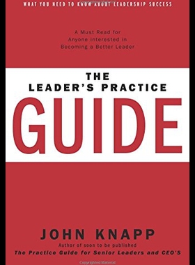 【预售】The Leader's Practice Guide - How to Achieve True
