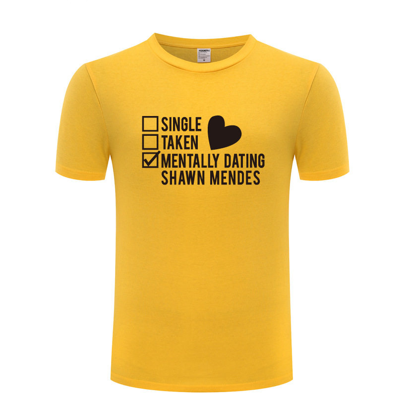 创意男式短袖T恤 Single Taken Mentally Dating - Shawn Mendes