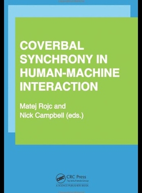 【预售】Coverbal Synchrony in Human-Machine Interaction