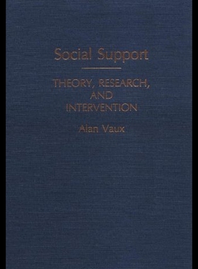 【预售】Social Support: Theory, Research, and Interventio