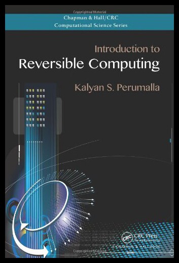【预售】introduction to reversible computing