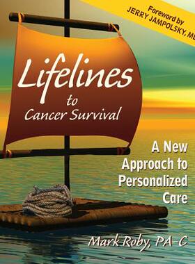 【预售】Lifelines to Cancer Survival: A New ...