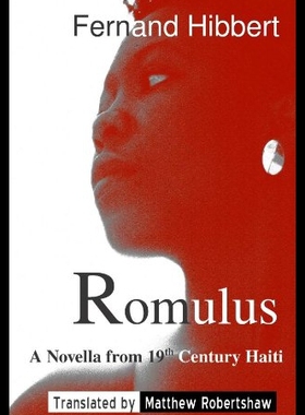 【预售】Romulus: A Novella from 19th Century Haiti