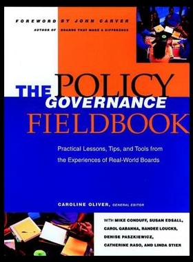 【预售】The Policy Governance Fieldbook: Practical Lesson