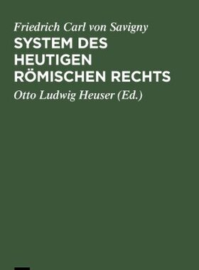 【预售】System Des Heutigen Romischen Rechts