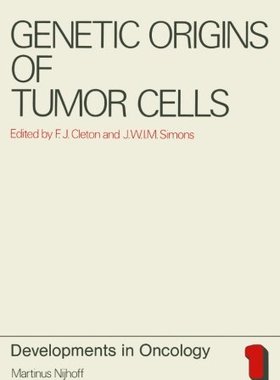 【预订】Genetic Origins of Tumor Cells