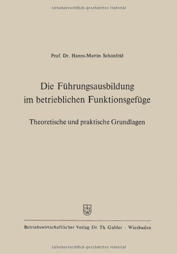 【预售】Die Fuhrungsausbildung Im Betrieblichen Funkti...