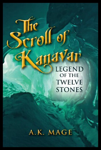 【预售】The Scroll of Kanavar Legend of the Twelve Stones