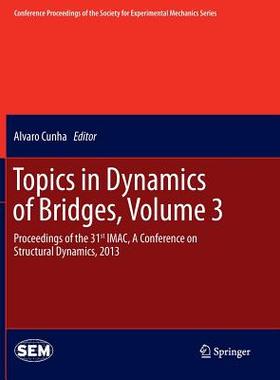 【预订】Topics in Dynamics of Bridges, Volum...