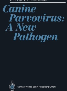 【预订】Canine Parvovirus: A New Pathogen