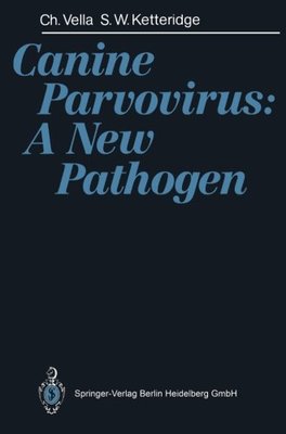 【预订】Canine Parvovirus: A New Pathogen