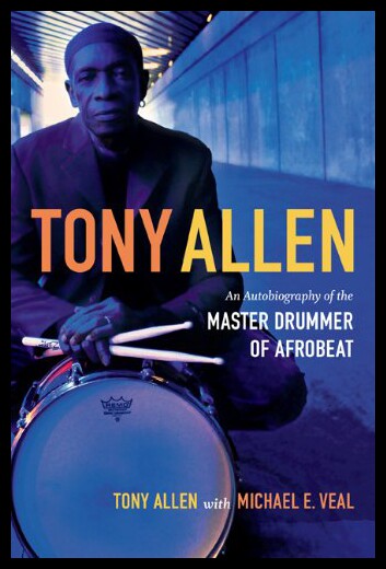 【预售】tony allen: an autobiography of the master drumme