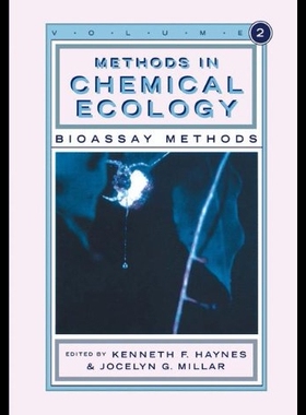 【预售】Methods in Chemical Ecology Volume 2: Bioassay Me