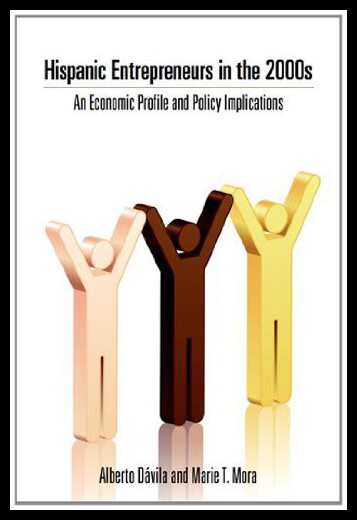 【预售】Hispanic Entrepreneurs in the 2000s: An Economic
