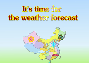 高中英语精品比赛获奖Flash课件制作——weather forecast