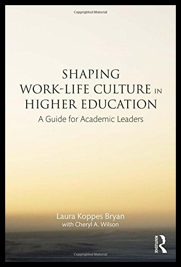 【预售】Shaping Work-Life Culture in Higher Education: A