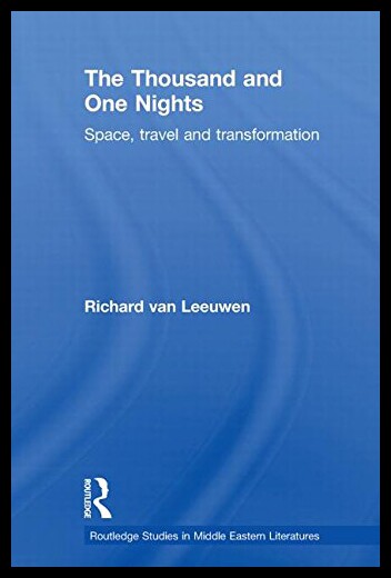 【预售】The Thousand and One Nights: Space, Travel and Tr