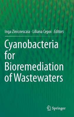 【预订】Cyanobacteria for Bioremediation of ...