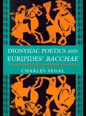 【预售】Dionysiac Poetics and Euripides' 