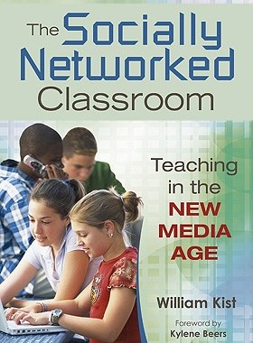 【预售】The Socially Networked Classroom: Teaching in the...