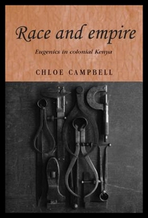【预售】Race and Empire: Eugenics in Colonial