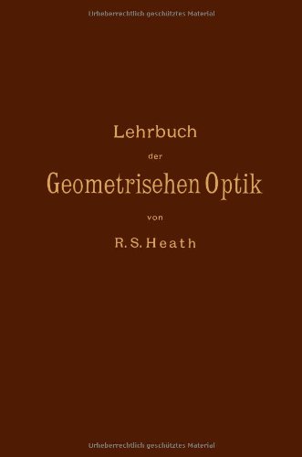 【预订】Lehrbuch Der Geometrischen Optik