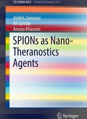 【预订】SPIONs as Nano-Theranostics Agents