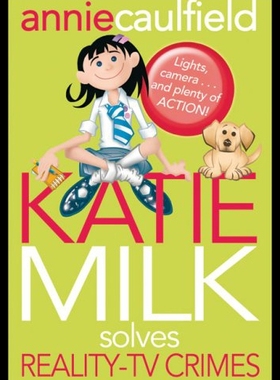 【预售】Katie Milk Solves Reality-TV Crimes