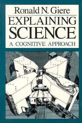 【预售】Explaining Science: A Cognitive Approach