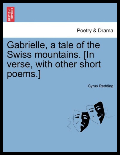 【预售】Gabrielle, a Tale of the Swiss Mountains. [In Ver