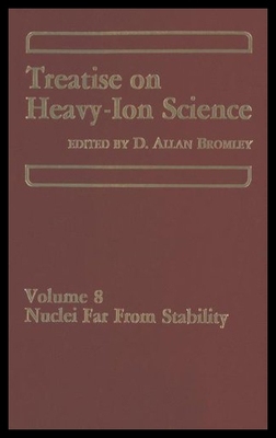 【预售】Treatise on Heavy-Ion Science: Volume 8: Nuclei F