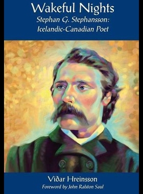 【预售】Wakeful Nights Stephan G. Stephansson: Icelandic-