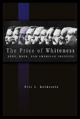 【预售】The Price of Whiteness: Jews, Race, and American